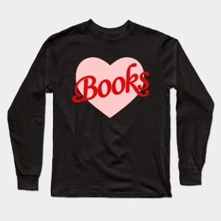 Books Long Sleeve T-Shirt